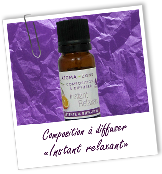 Composition à diffuser INSTANT RELAXANT Aroma-Zone