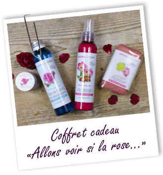 Coffret cadeau - ALLONS VOIR SI LA ROSE Aroma-Zone