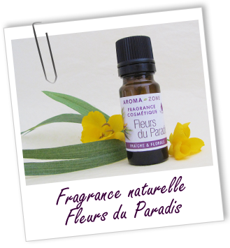 Fragrance cosmétique naturelle Fleurs du Paradis Aroma-Zone
