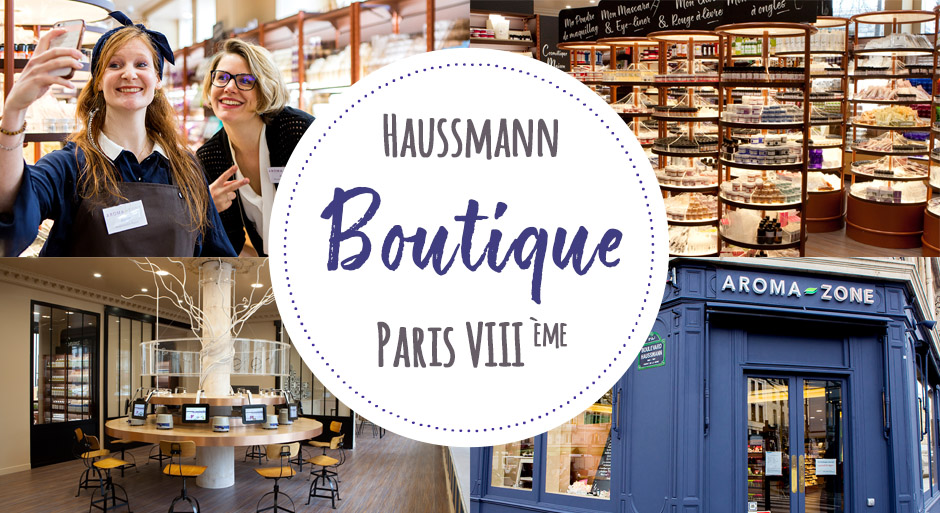 Nouvelle boutique Haussmann !