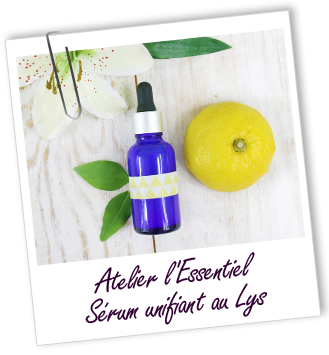 Atelier l'Essentiel - Sérum unifiant au Lys Atelier l'Essentiel - Sérum unifiant au Lys