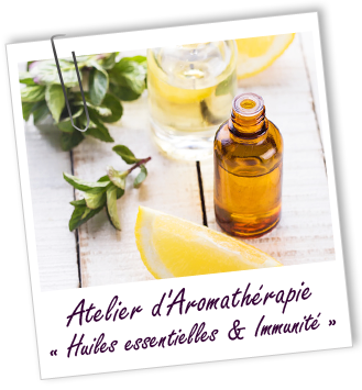 Atelier d'Aromathérapie familiale - Huiles essentielles et Immunité - Aroma-Zone Atelier d'Aromathérapie familiale - Huiles essentielles et Immunité - Aroma-Zone