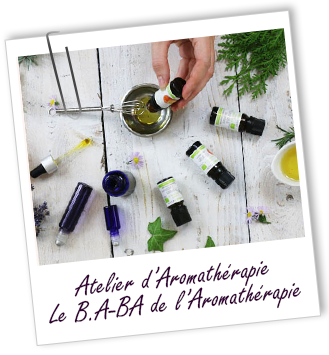 Atelier Aromathérapie - Le B.A.BA de l'aromathérapie Strasbourg - Aroma-Zone