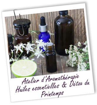 Atelier aromathérapie - Huiles essentielles & Détox du Printemps- Aroma-Zone