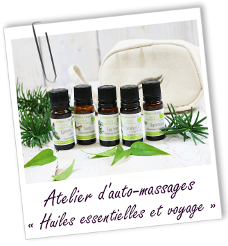 Atelier d'AUTO-MASSAGES AROMATIQUES - Huiles essentielles et voyage - Aroma-Zone Atelier d'AUTO-MASSAGES AROMATIQUES - Huiles essentielles et voyage - Aroma-Zone