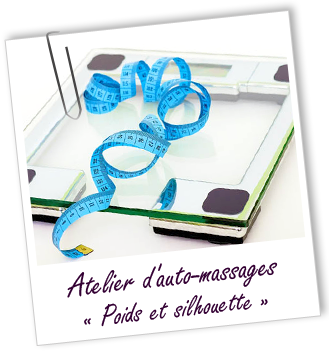 Atelier d'AUTO-MASSAGES AROMATIQUES - Poids et silhouette - Aroma-Zone Atelier d'AUTO-MASSAGES AROMATIQUES - Poids et silhouette - Aroma-Zone