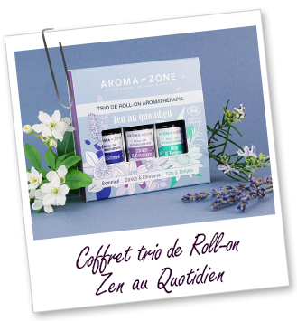 Coffret 3 roll-on - Zen au quotidien Aroma-Zone