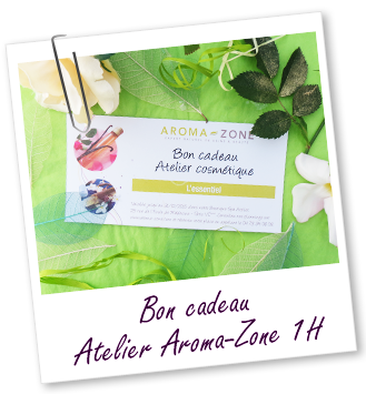 Bon cadeau Atelier Aroma-Zone de 1H Bon cadeau Atelier Aroma-Zone de 1H
