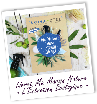 Livret Ma Maison Nature L'Entretien Ecologique d'Aroma-Zone