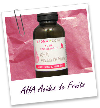 Actif cosmétique AHA Acides fruits Aroma-Zone Actif cosmétique AHA Acides fruits Aroma-Zone