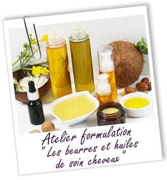 Atelier Clés de la formulation - Les beurres et huiles de soin capillaire  - Aroma-Zone