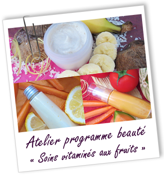 Atelier Programme beauté - SOINS VITAMINÉS AUX FRUITS -162-163-161- Aroma-Zone