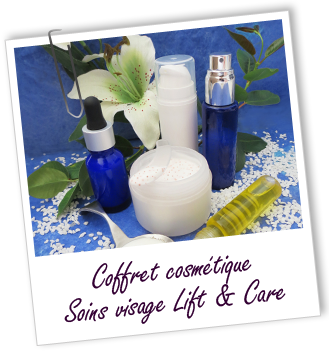 Coffret cosmétique maison - Soins visage Lift & Care Coffret cosmétique maison - Soins visage Lift & Care
