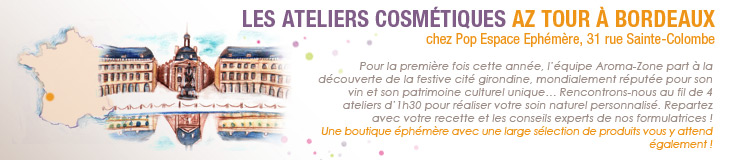 Ateliers AZ Tours Aroma Zone à Bordeau